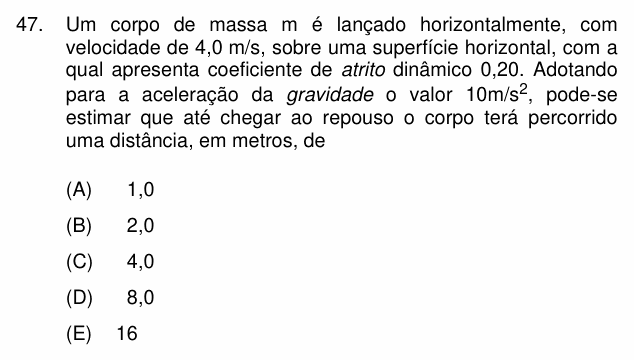Enunciado da questão 47 de Física do PUC-Campinas 2005