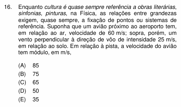 Enunciado da questão 16 de Física do PUC-Campinas 2006