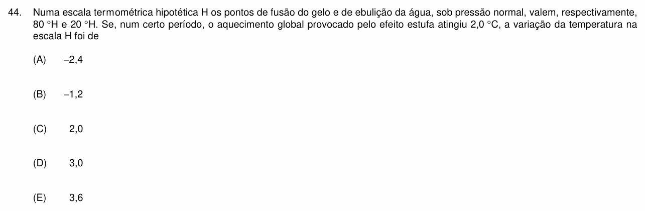 Enunciado da questão 44 de Física do PUC-Campinas 2006