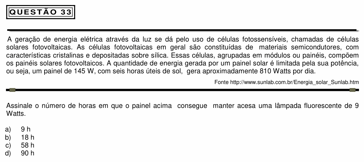 Enunciado da questão 33 de Física do PUC Minas 2013 (Física I)