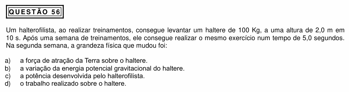 Enunciado da questão 56 de Física do PUC Minas 2015 (2º semestre, Medicina)