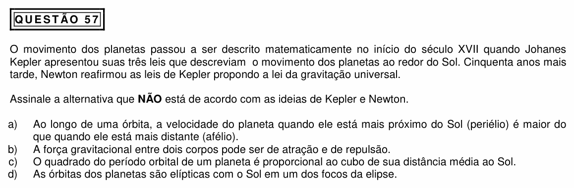 Enunciado da questão 57 de Física do PUC Minas 2015 (2º semestre, Medicina)