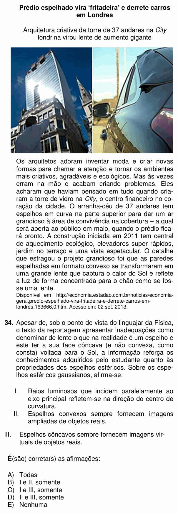 Enunciado da questão 34 de Física do PUC-PR 2014 (Complementar)