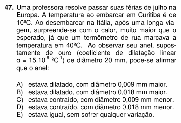 Enunciado da questão 47 de Física do PUC-PR 2014