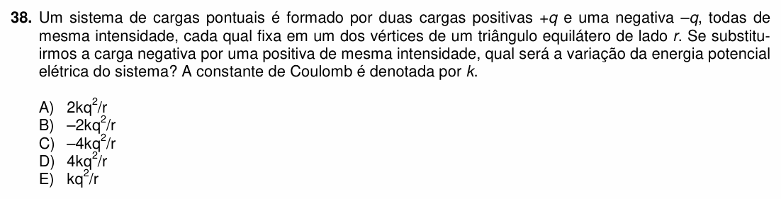 Enunciado da questão 38 de Física do PUC-PR 2017