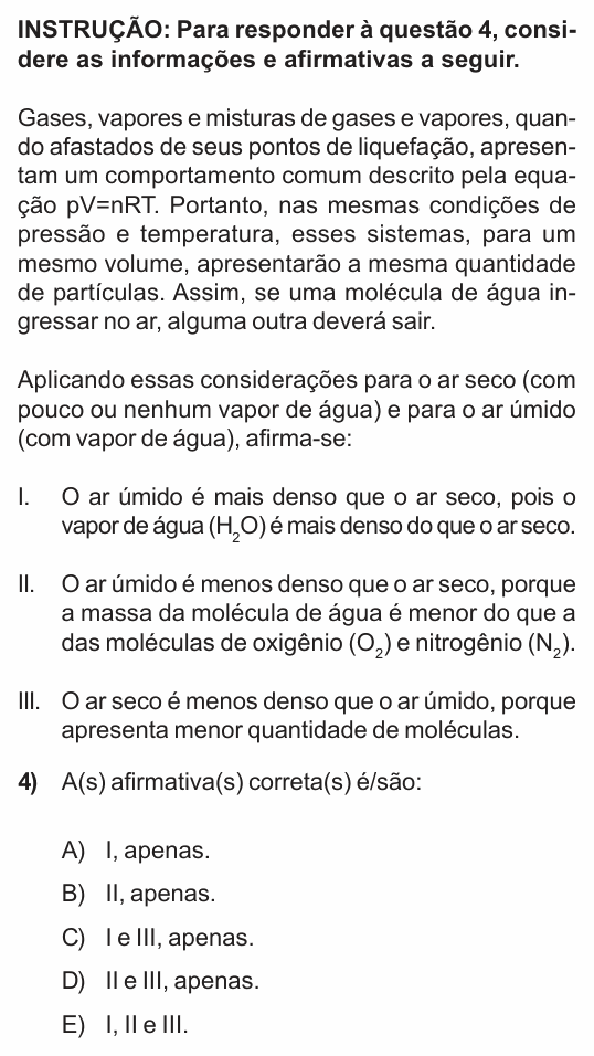 Enunciado da questão 4 de Física do PUC-RS 2011