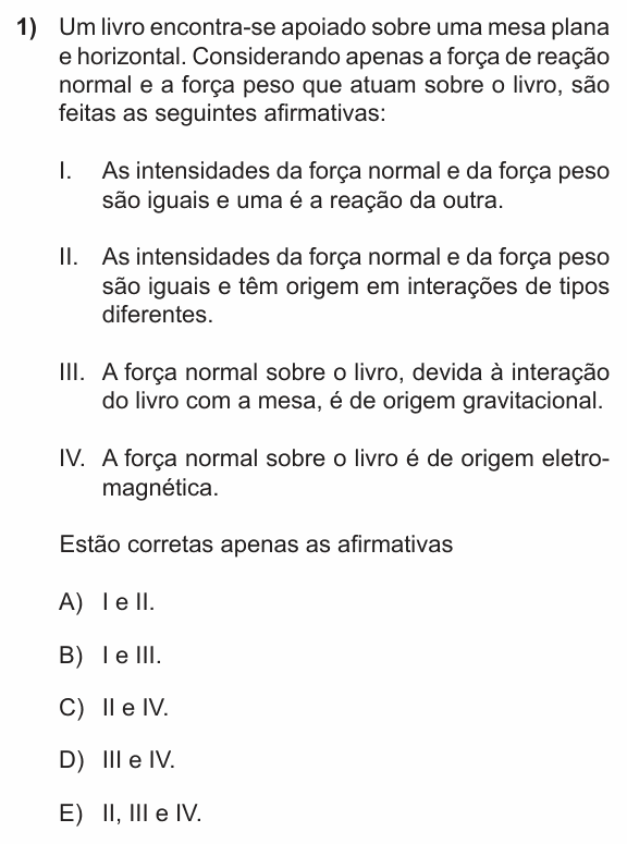 Enunciado da questão 1 de Física do PUC-RS 2012