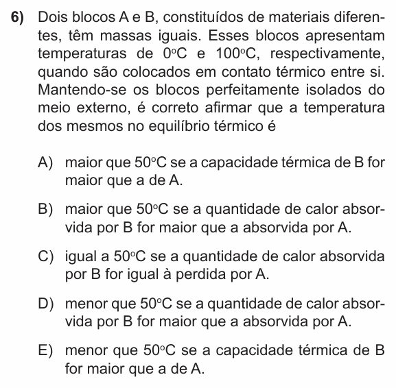 Enunciado da questão 6 de Física do PUC-RS 2012