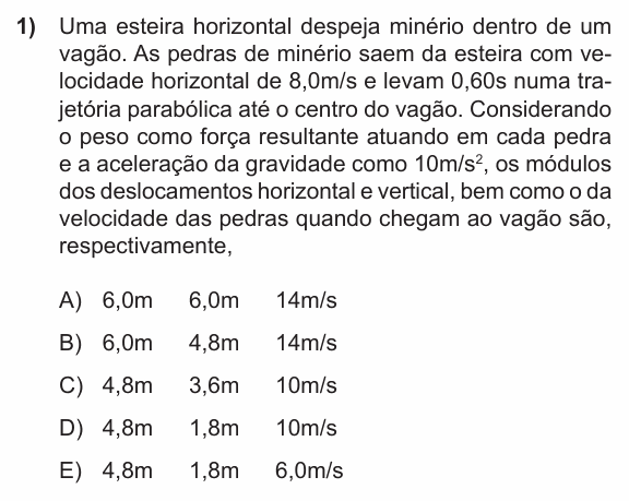 Enunciado da questão 1 de Física do PUC-RS 2013