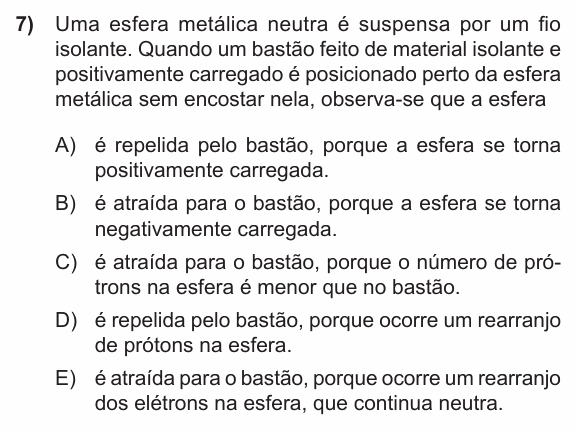 Enunciado da questão 7 de Física do PUC-RS 2013