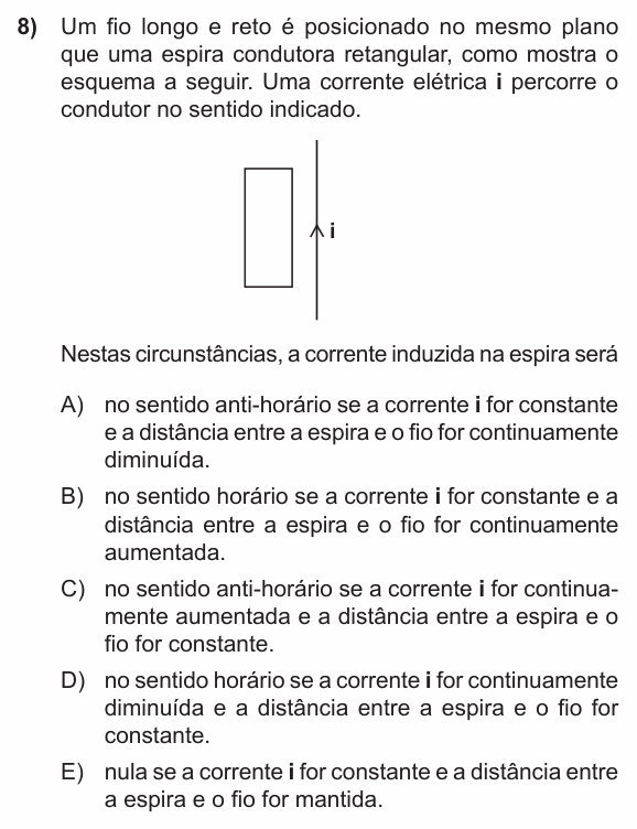 Enunciado da questão 8 de Física do PUC-RS 2013