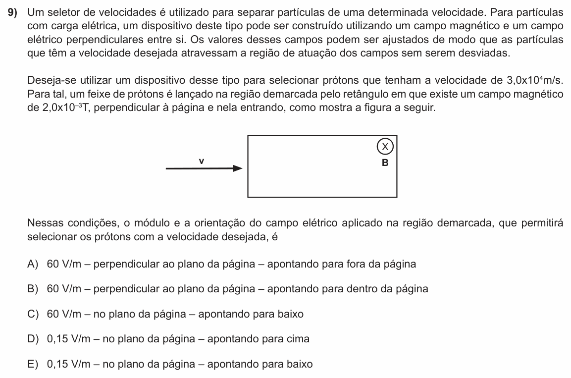 Enunciado da questão 9 de Física do PUC-RS 2014