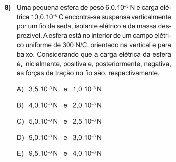 Enunciado da questão 8 de Física do PUC-RS 2014 (inverno)
