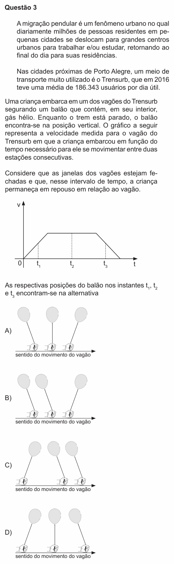 Enunciado da questão 3 de Física do PUC-RS 2018