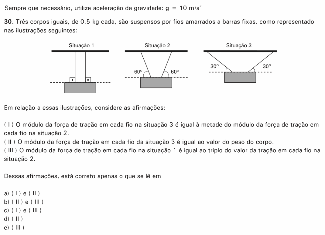 Enunciado da questão 30 de Física do PUC-SP 2007