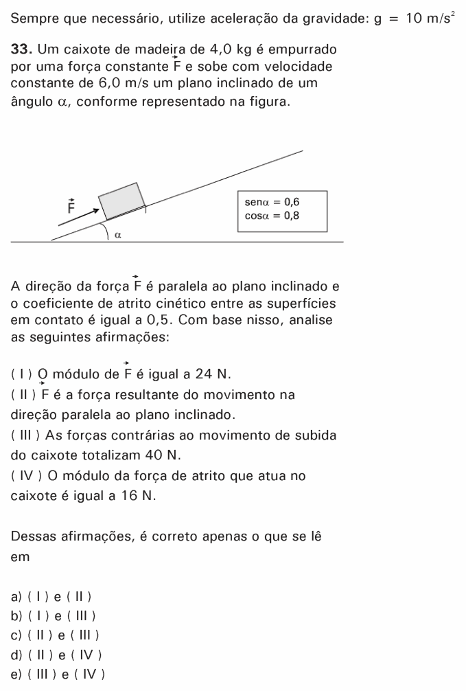 Enunciado da questão 33 de Física do PUC-SP 2007