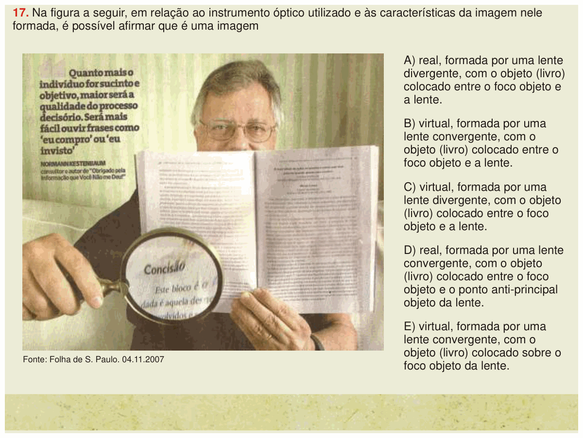 Enunciado da questão 17 de Física do PUC-SP 2008