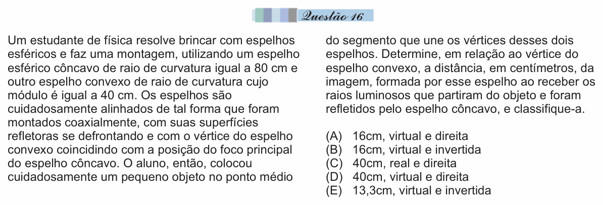 Enunciado da questão 16 de Física do PUC-SP 2014