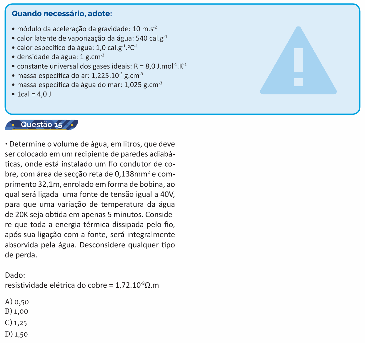 Enunciado da questão 15 de Física do PUC-SP 2017 (inverno)