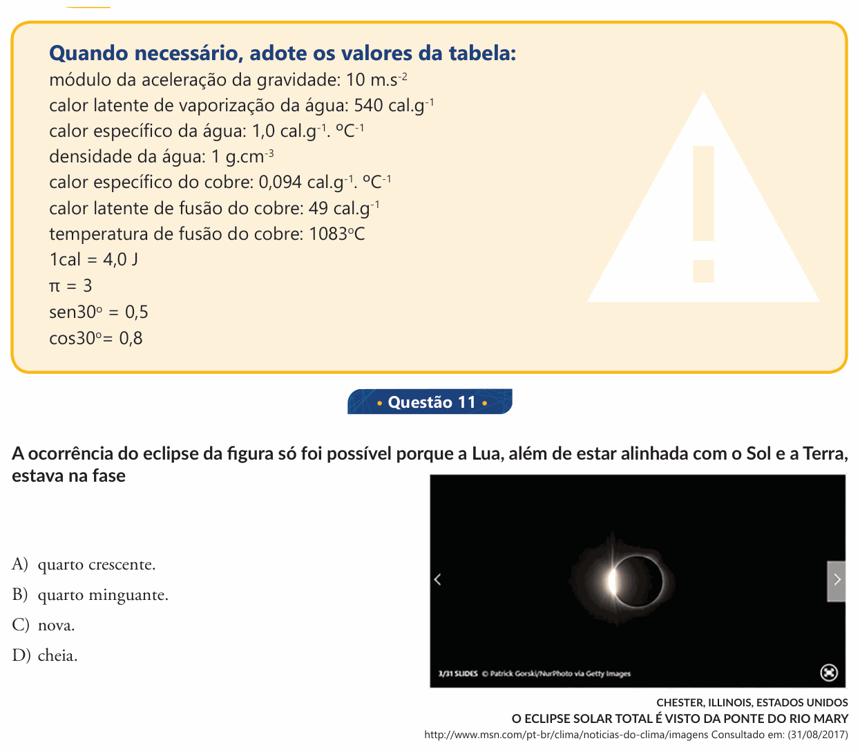Enunciado da questão 11 de Física do PUC-SP 2018