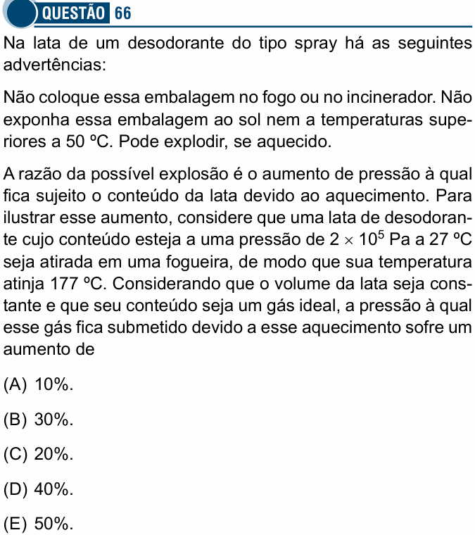 Enunciado da questão 66 de Física do Santa Casa 2019