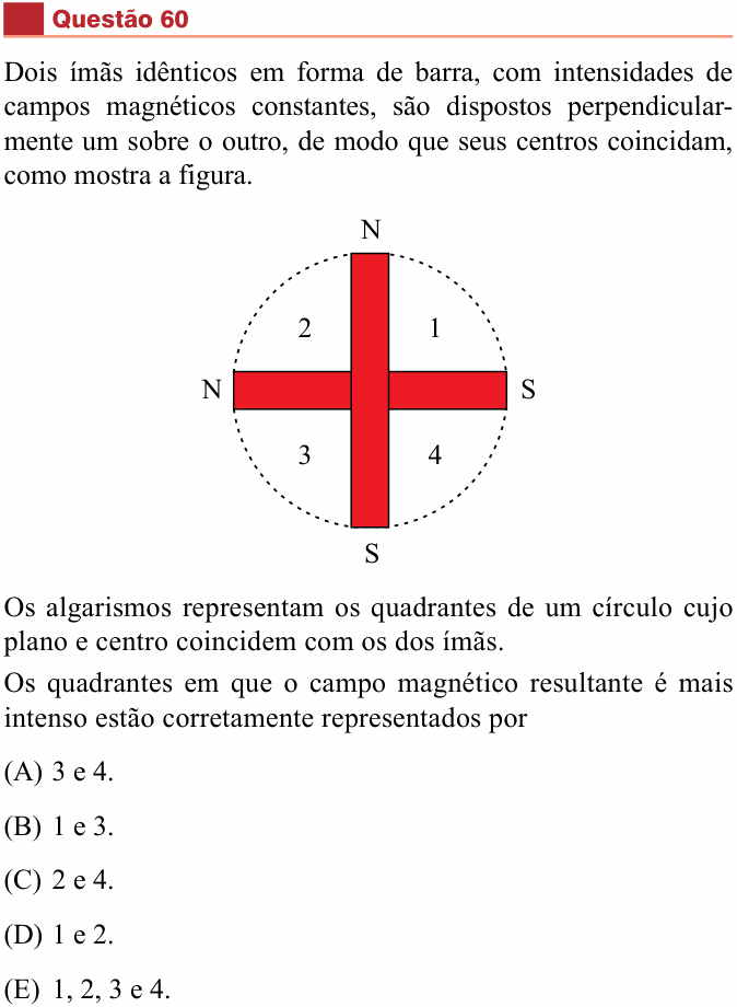 Enunciado da questão 60 de Física do São Camilo 2014