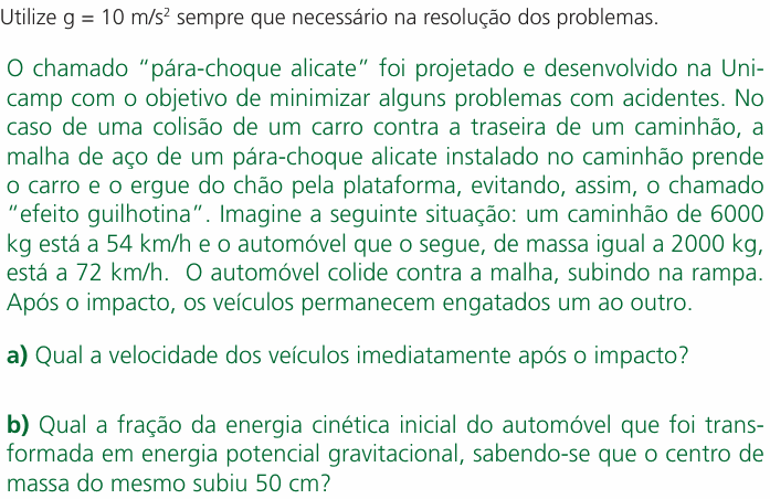 Enunciado da questão 6 de Física do UNICAMP 2004 (2ª fase)