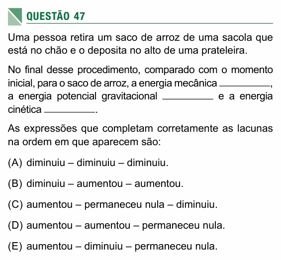 Enunciado da questão 47 de Física do UEA 2017 (SIS, 1ª série)