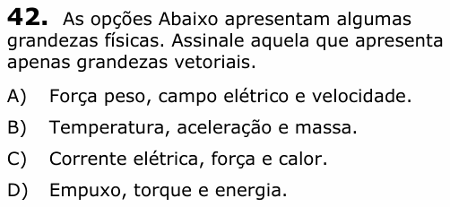 Enunciado da questão 42 de Física do UECE 2015.1