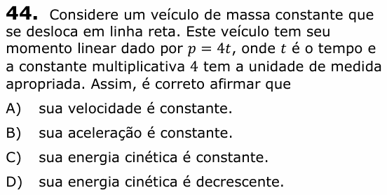 Enunciado da questão 44 de Física do UECE 2019.1