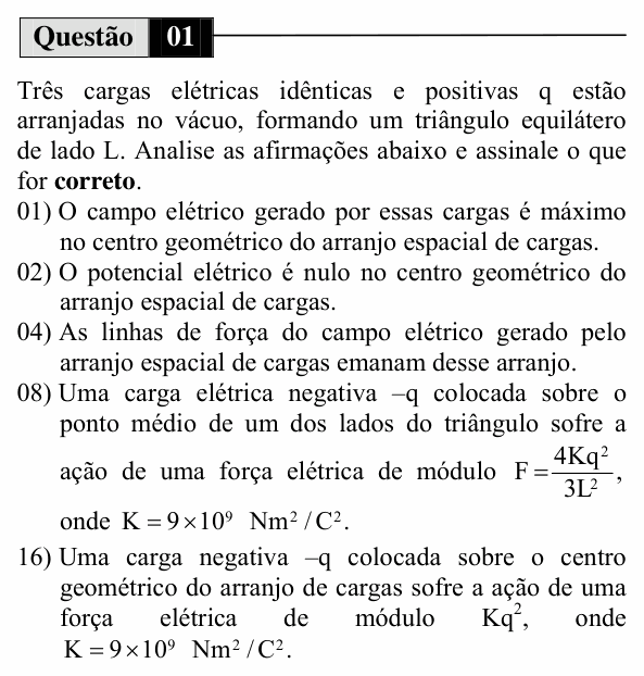 Enunciado da questão 1 de Física do UEM 2010 (Inverno, Conhecimentos Específicos)
