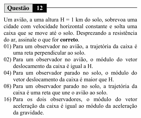 Enunciado da questão 12 de Física do UEM 2010 (Inverno, Conhecimentos Específicos)