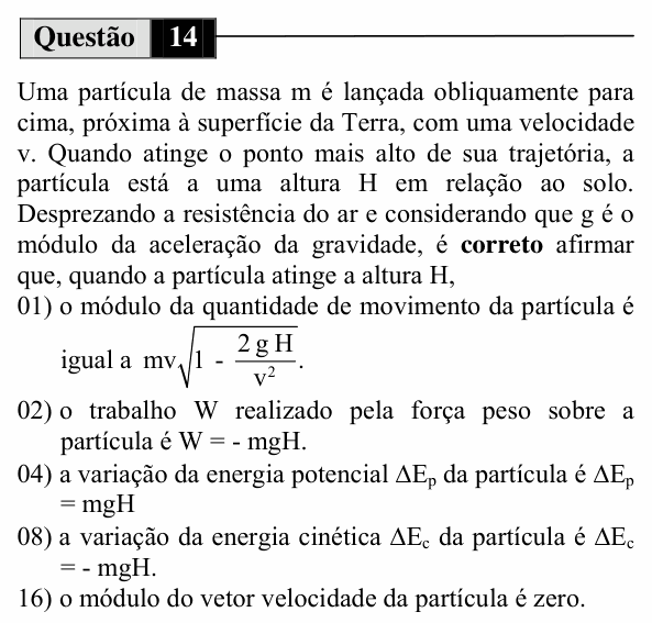 Enunciado da questão 14 de Física do UEM 2010 (Inverno, Conhecimentos Específicos)