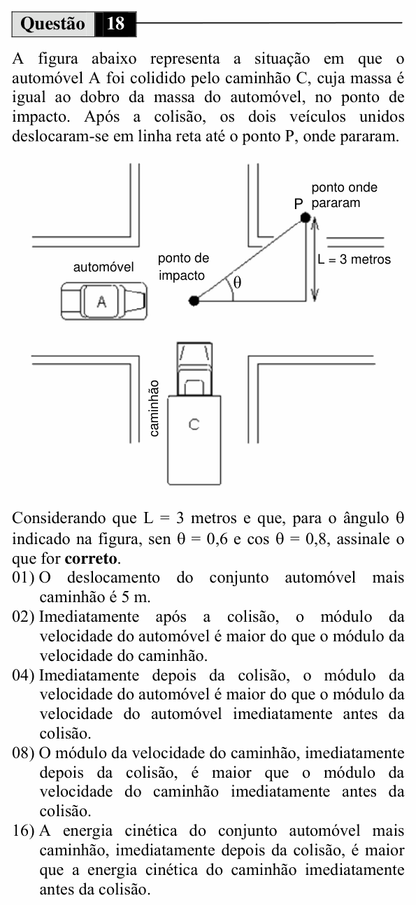 Enunciado da questão 18 de Física do UEM 2010 (Inverno, Conhecimentos Específicos)