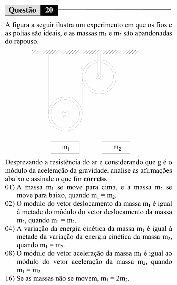 Enunciado da questão 20 de Física do UEM 2010 (Inverno, Conhecimentos Específicos)