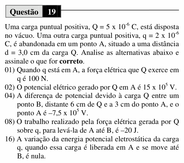Enunciado da questão 19 de Física do UEM 2010 (Verão, Conhecimentos Específicos)