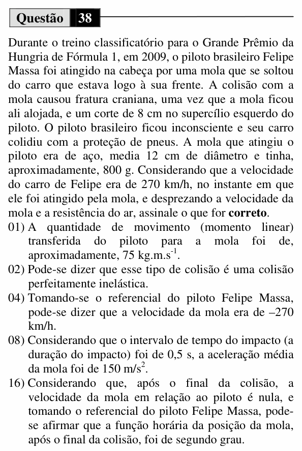 Enunciado da questão 38 de Física do UEM 2011 (Verão)