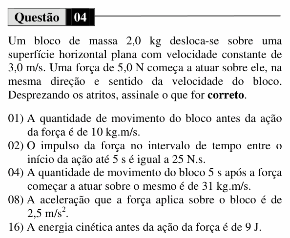 Enunciado da questão 4 de Física do UEM 2012 (Inverno, Conhecimentos Específicos)