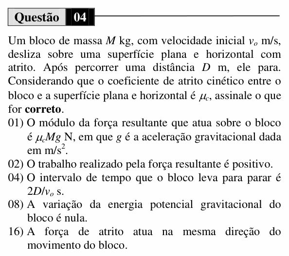 Enunciado da questão 4 de Física do UEM 2013 (Inverno, Conhecimentos Específicos)