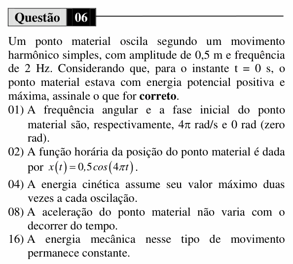 Enunciado da questão 6 de Física do UEM 2013 (Inverno, Conhecimentos Específicos)
