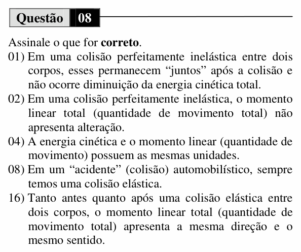 Enunciado da questão 8 de Física do UEM 2013 (Inverno, Conhecimentos Específicos)