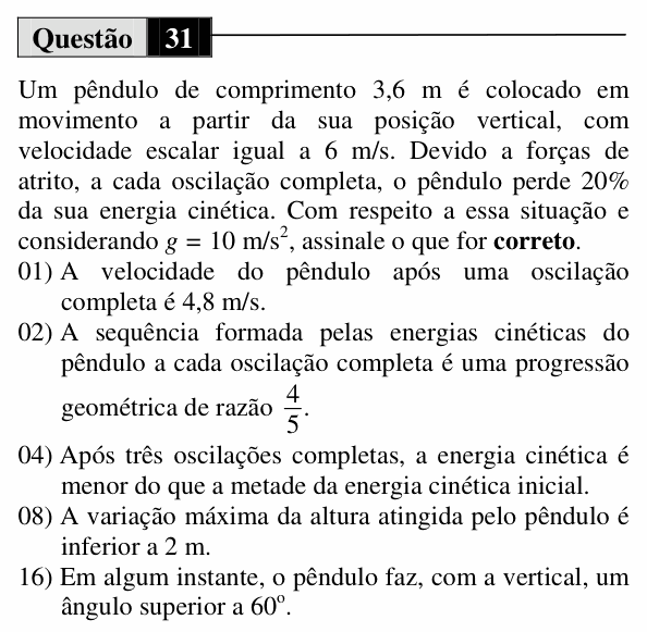 Enunciado da questão 31 de Física do UEM 2013 (Inverno)