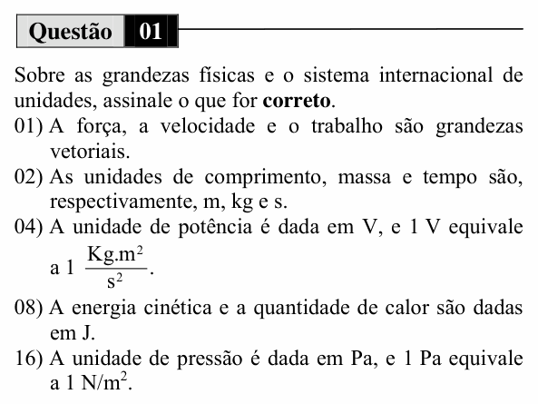 Enunciado da questão 1 de Física do UEM 2014 (Inverno, Conhecimentos Específicos)