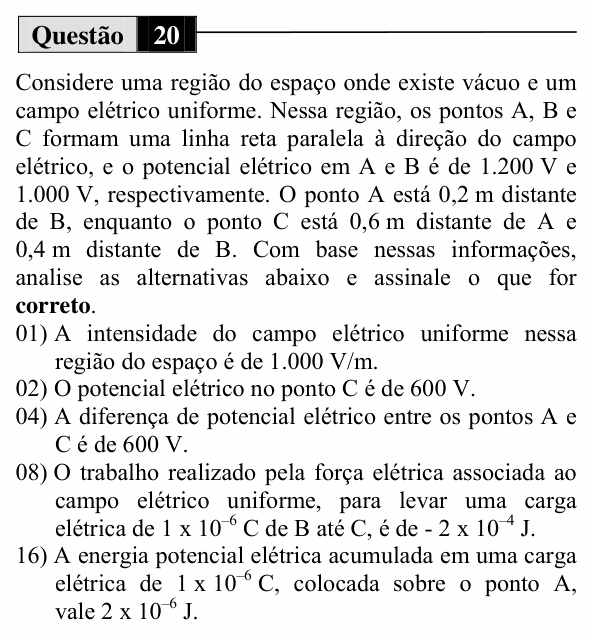 Enunciado da questão 20 de Física do UEM 2014 (Inverno, Conhecimentos Específicos)