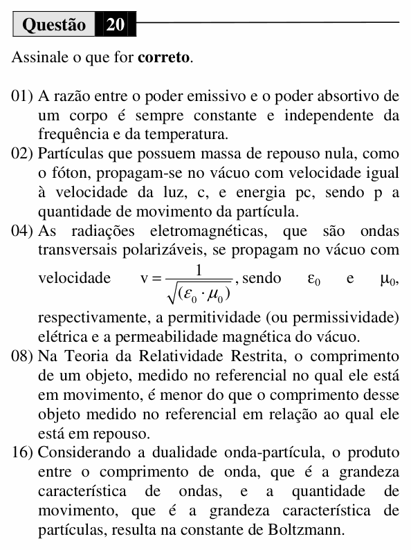 Enunciado da questão 20 de Física do UEM 2014 (Verão, Conhecimentos Específicos)