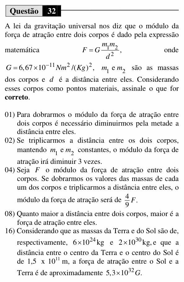 Enunciado da questão 32 de Física do UEM 2015 (Inverno)