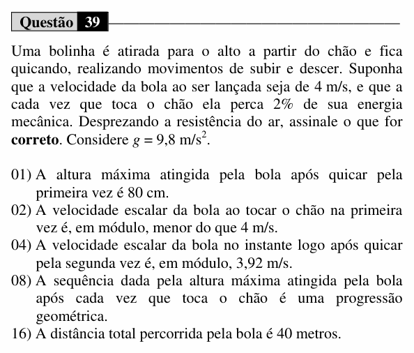 Enunciado da questão 39 de Física do UEM 2015 (Verão)