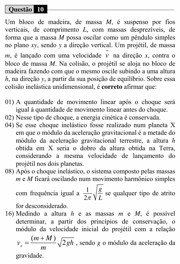 Enunciado da questão 10 de Física do UEM 2016 (Inverno, Conhecimentos Específicos)