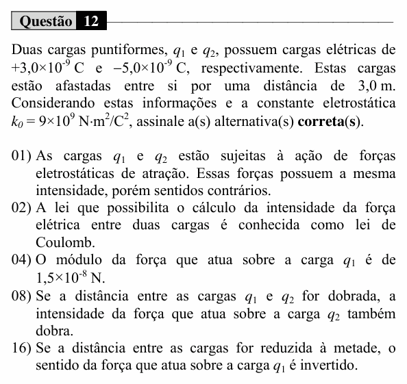 Enunciado da questão 12 de Física do UEM 2016 (Inverno, Conhecimentos Específicos)
