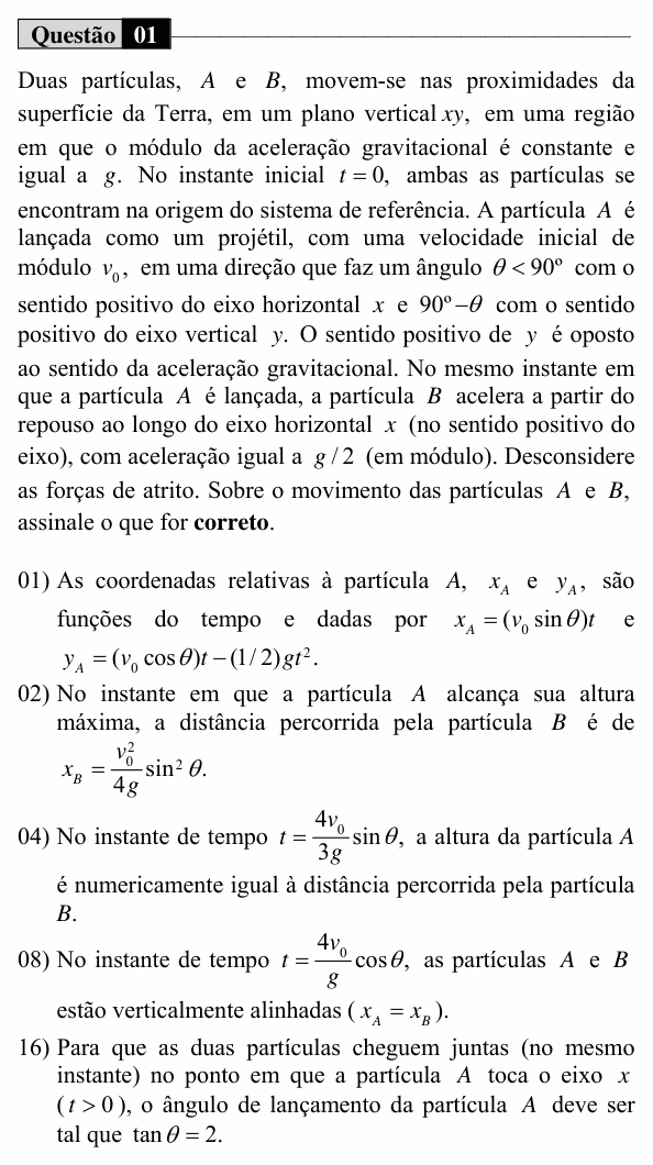 Enunciado da questão 1 de Física do UEM 2017 (Verão, Conhecimentos Específicos)